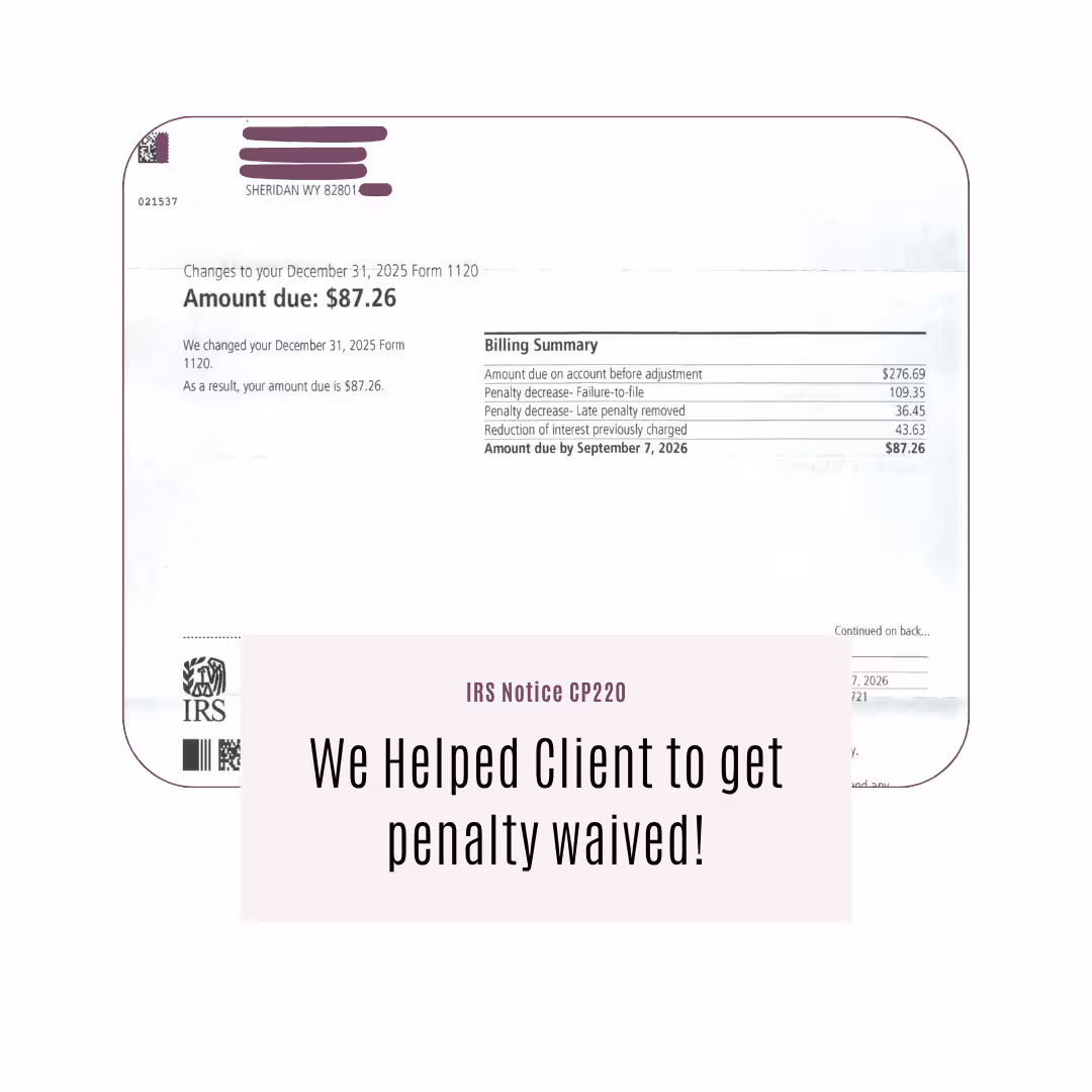 IRS Notice CP220 showing a revised Form 1120 balance of $87.26 after failure-to-file, late-payment, and interest penalties were reduced or removed.